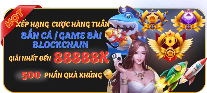 Hoàn trả nổ hũ hàng tuần